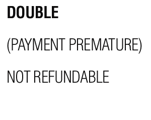 DOUBLE-NOT-REFUNDABLE